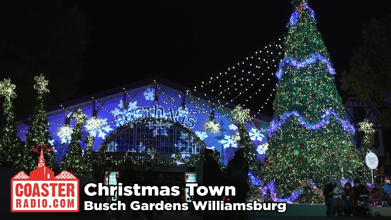 Christmas Town At Busch Gardens Williamsburg Youtube