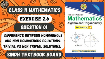 Exercise 2.6 Question 1 Complete | Homogeneous Equation - Trivial Vs Non Trivial Solution | Class 11