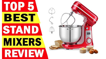 Top 5 Best Stand Mixers In 2024