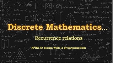 [TA session][Nptel] Discrete Mathematics Week 11 - Recurrence relations
