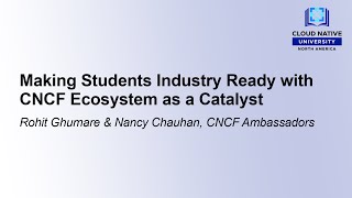 Famous Making Students Industry Ready with CNCF Ecosystem as a Catalyst - Rohit Ghumare & Nancy Chauhan Profile