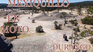 MEXIQUILLO DURANGO EN MOTO