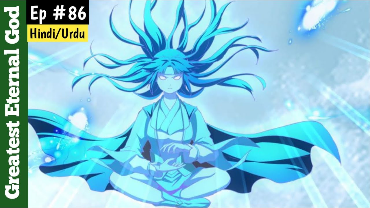 Greatest Eternal God (2022) | Episode 86 | Qingyu’s Pentamoon SkyBane ...