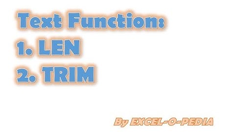 MS Excel - LEN & TRIM Functions | LEN & TRIM Functions Combined | Microsoft EXCEL Learning | English