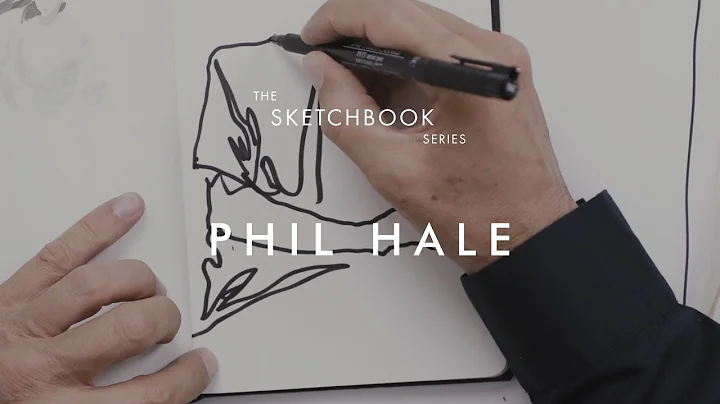 The Sketchbook Series - Phil Hale