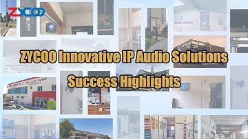 ZYCOO Innovative IP Audio Solution: Success Highlights