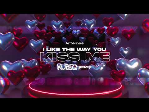 Artemas - i like the way you kiss me ( KubeQ Remix ) 2024