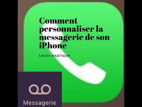 Comment personnaliser la messagerie de son iphone ?