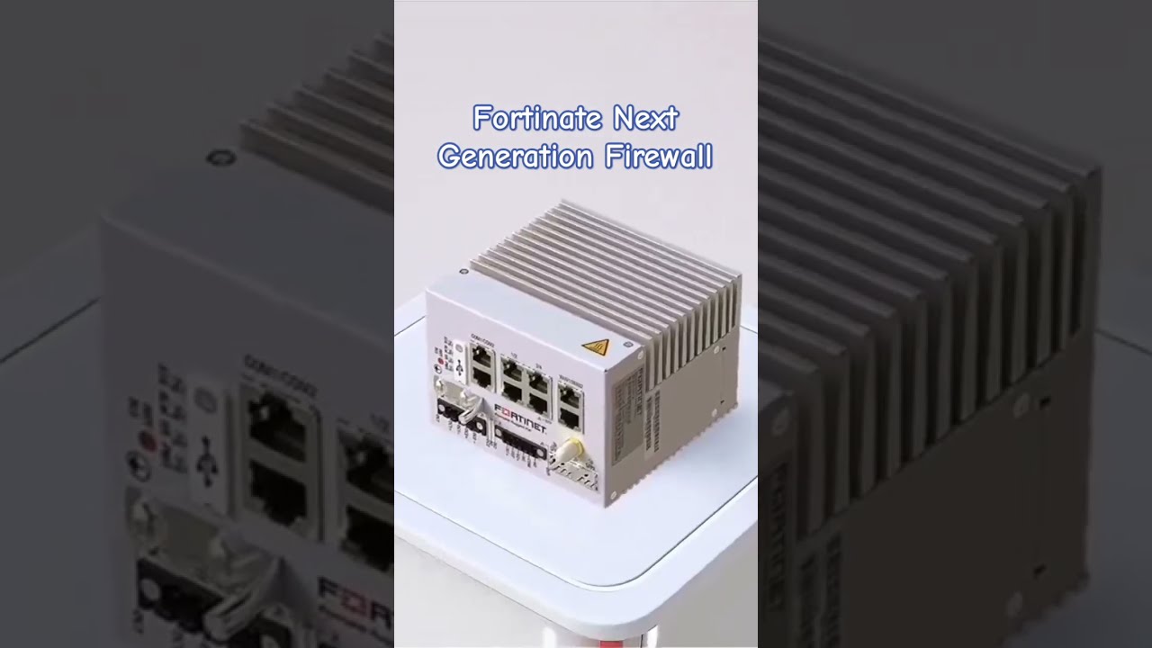 Fortinet Next Generation Firewall
