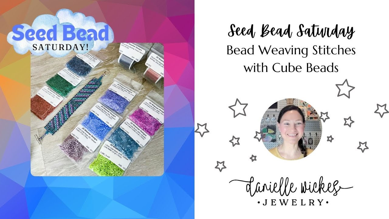 Our Favorite Stitches with Cube Beads!