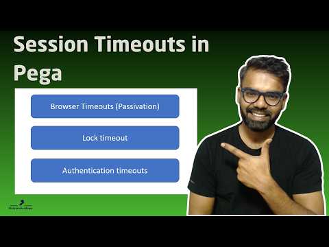 Pega Advanced Concepts - Pega Session Timeout Configurations