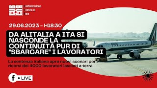 Da Alitalia a ITA si nasconde la continuità pur di "sbarcare" i lavoratori