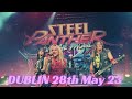 Steel Panther - Live in Dublin, 28th May 2023