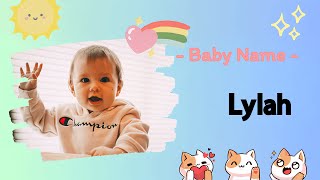 LYLAH | Lylah name meaning | Girl Name Meaning | Amusement; or Dark beauty (2023)