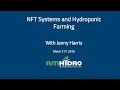 NFT Systems and Hydroponic Farming