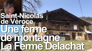 Une ferme de montagne La Ferme Delachat Saint-Nicolas de Véroce Saint-Gervais Mont-Blanc conférence