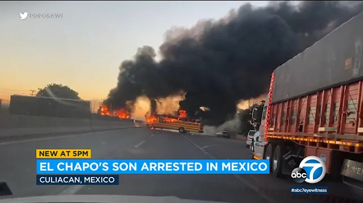 Arrest of El Chapos son sparks violence in Mexican...