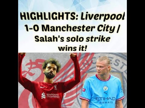 HIGHLIGHTS: Liverpool 1-0 Manchester City | Salah's solo strike wins it!🔥