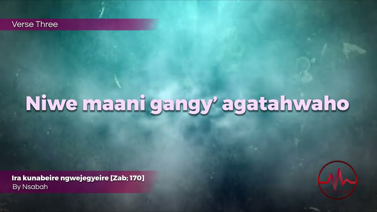 IRA KUNABEIRE NGWEJEGYEIRE ZAB 170 BY NSABAH