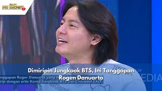 Dimiripin Jungkook BTS, Ini Tanggapan Rogen Danuarta | RUMPI (27/02/24) P1