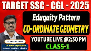 Ssc- Cgl- Eduquity Pattern Co-Ordinate Geometry By Rajkumar Sir Everest Coaching Point