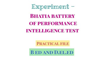 Bhatia battery of performance intelligence test | B.ed and D.el.ed Pratical file