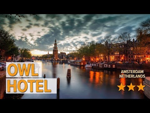 owl hotel hotel review hotels in amsterdam netherlands hotels
