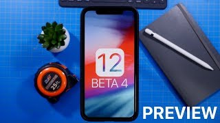Ios 12 Beta 4 Preview