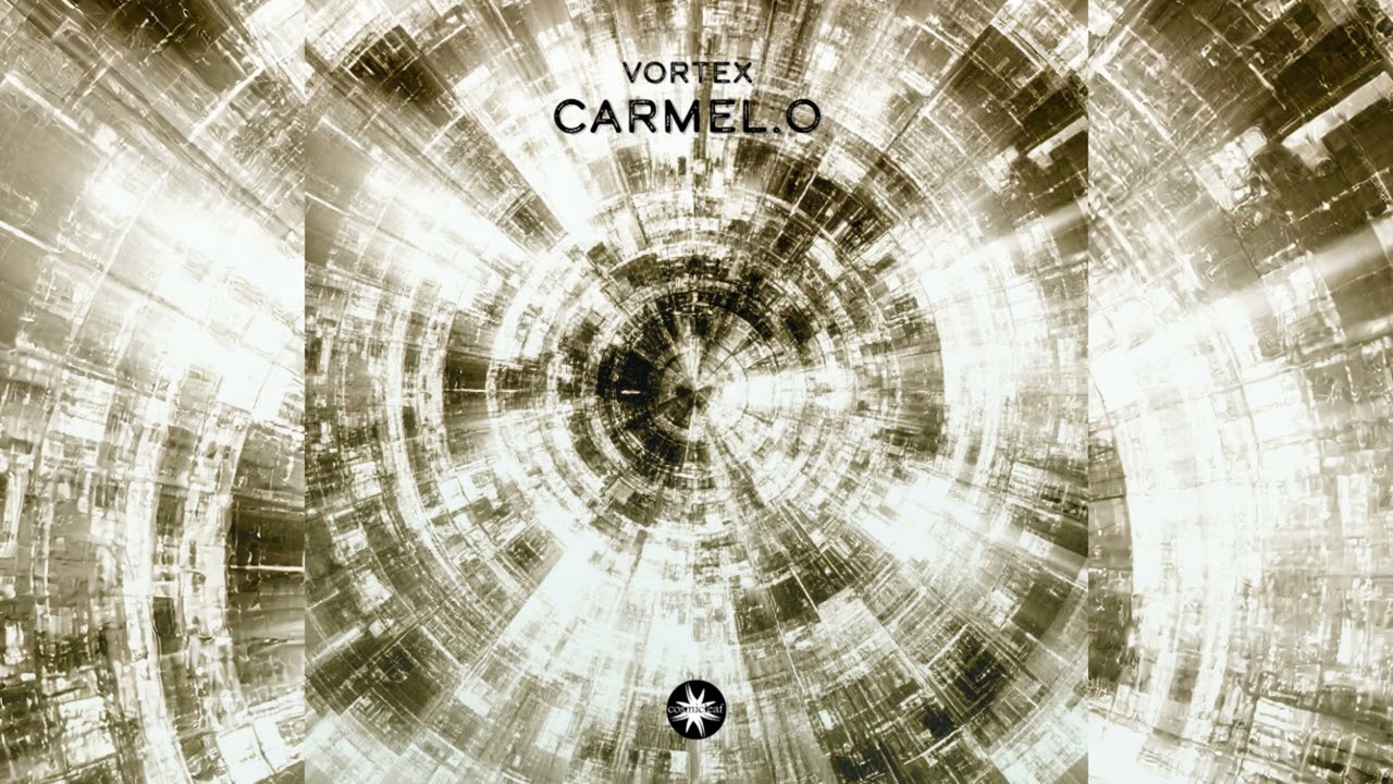 Watch Carmel.O - Vortex on YouTube Watch Carmel.O - Vortex on YouTube