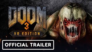 DOOM 3 VR Edition - Official Announce Trailer