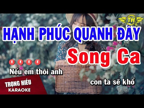 Karaoke Hạnh Phúc Quanh Đây Song Ca | Trọng Hiếu