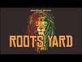 REGGAE INSTRUMENTAL - Roots Yard