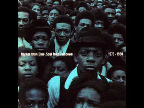 Darker Than Blue : Soul From Jamdown 1973 - 1980 - YouTube