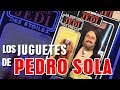 Los juguetes favoritos de Pedro Sola