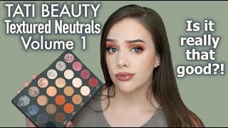 TATI BEAUTY TEXTURED NEUTRALS VOL 1 | HONEST REVIEW \& TRY ON