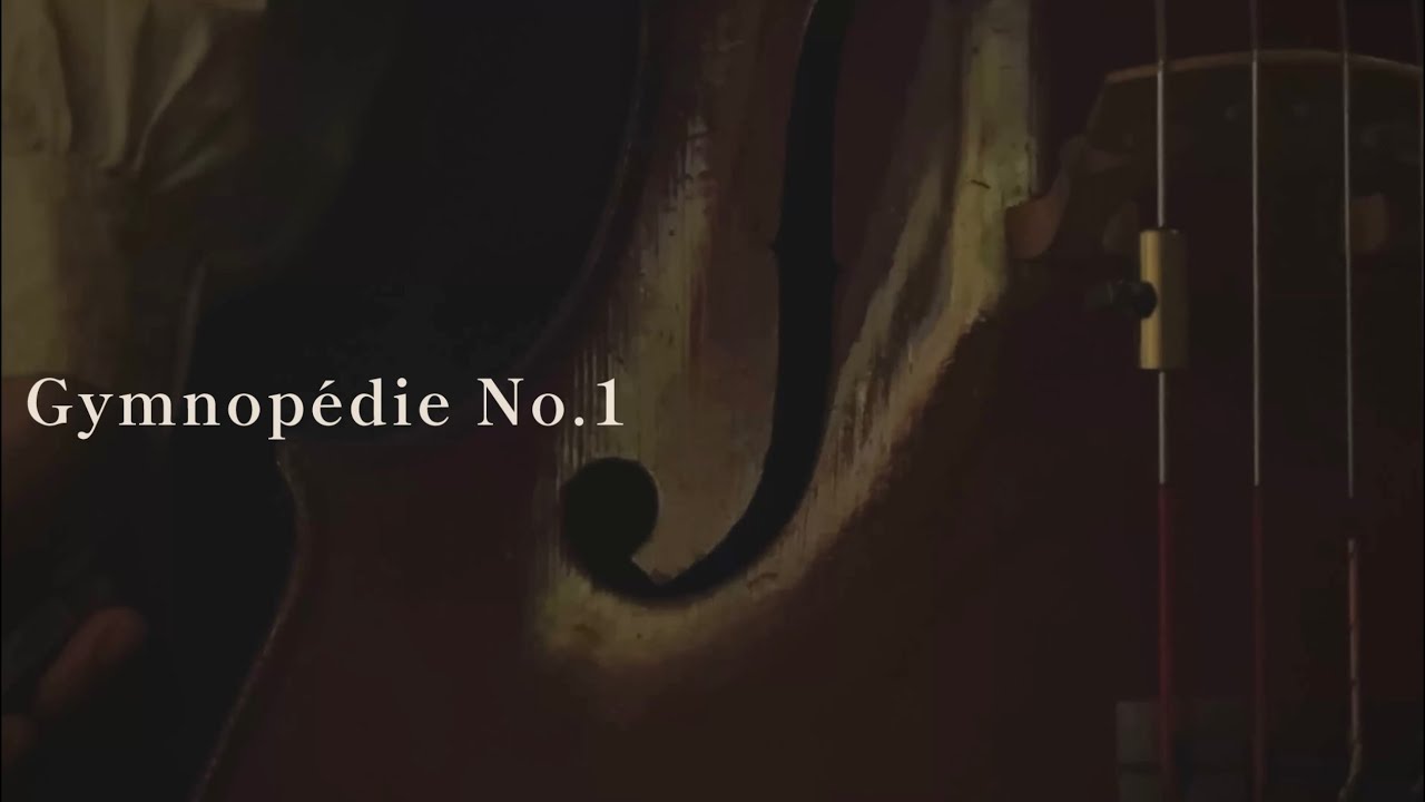 【Gymnopédie No.1 】Erik Satie | Cello Therapy（ジムノペディ第1番｜眠気を誘うチェロ） 