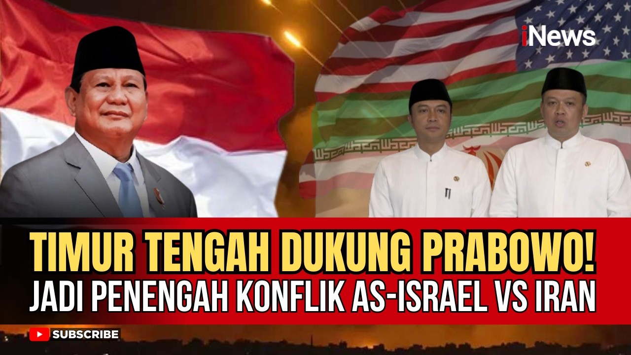Nusron Wahid: Pakistan & UEA Dukung Langkah Prabowo Mediasi Konflik AS-Israel vs Iran