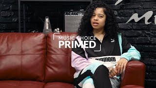 Primed: Ella Mai