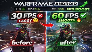 How To Get 60 FPS in Warframe Android | FPS Boost Guide