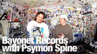 Bayonet Records with Psymon Spine @TheLotRadio 04-26-2024