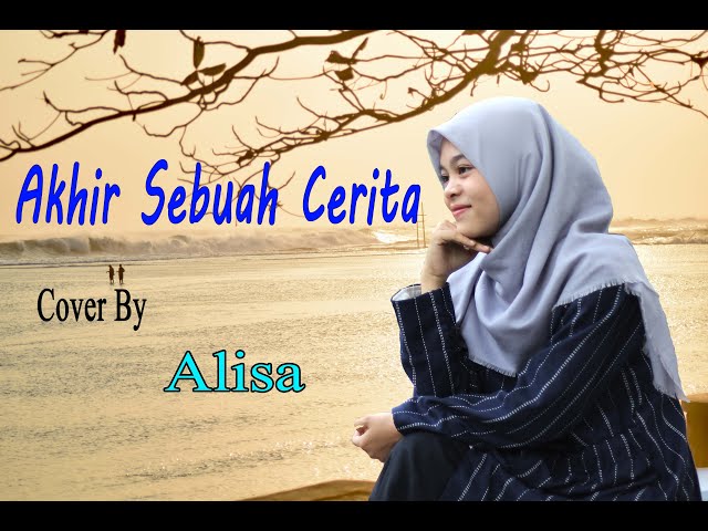 ALISA - AKHIR SEBUAH CERITA (Official Music Video) class=