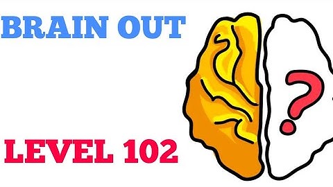 Brain out level 102 Walkthrough or Solution