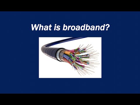 What is broadband?