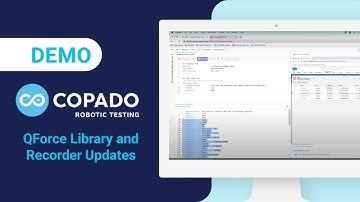 Copado Demo: Copado Robotic Testing Training - NEW QForce Library and Recorder Updates