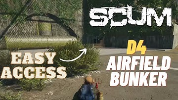 Easy Access to D4 Airfield Bunker for New Players (No Detection) - SCUM 1.0