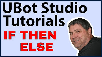 Ubot Studio Tutorials: If Then Else Examples 2