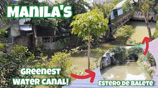 EXPLORE ONE OF MANILA'S MOST GREENEST & IMPROVED WATER WAY! ESTERO DE BALETE, ERMITA MANILA