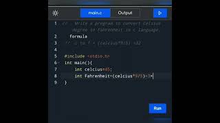 Write a program to convert Celsius degree to Fahrenheit in c language. screenshot 4