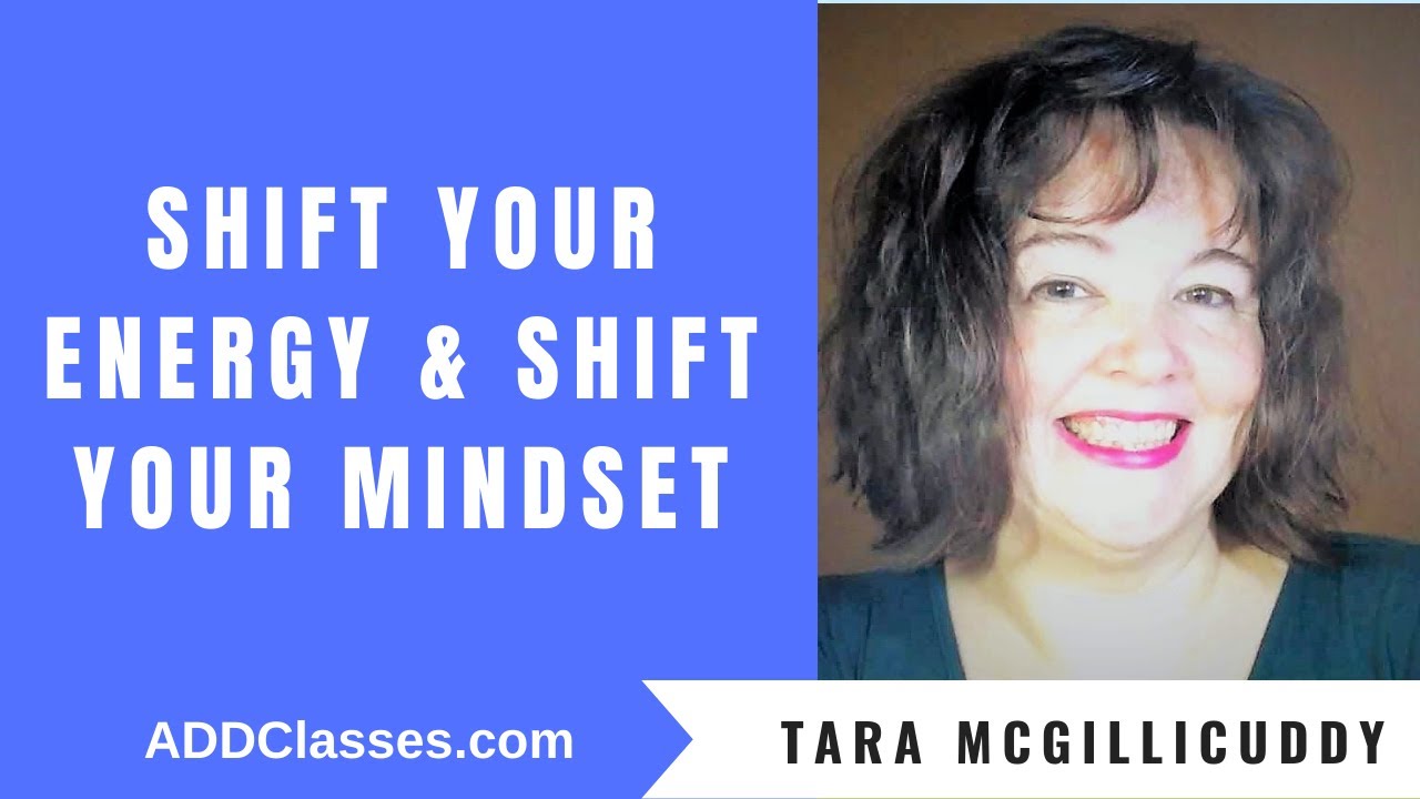 Shift Your Energy and Your Mindset