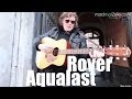 Rover - Aqualast unplugged